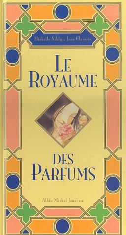 Le royaume du parfum