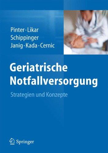 Geriatrische Notfallversorgung: Strategien und Konzepte