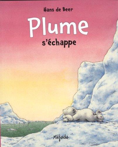 Plume s'échappe