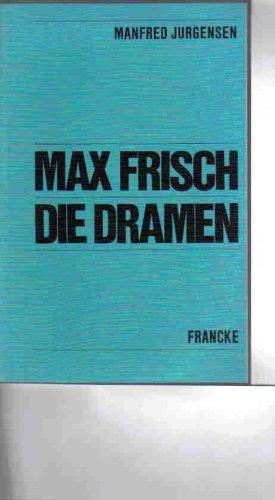 Max Frisch, Die Dramen