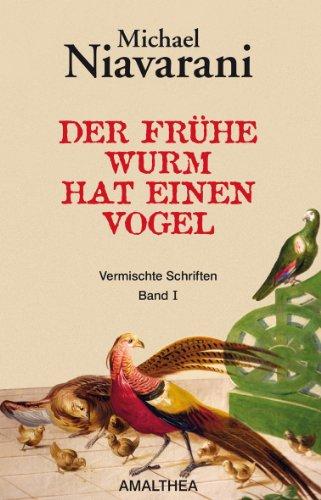 Der frühe Wurm hat einen Vogel