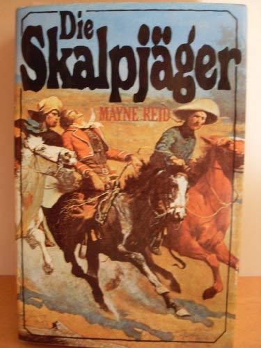 Die Skalpjäger.