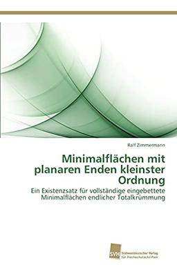 Minimalflächen mit planaren Enden kleinster Ordnung: Ein Existenzsatz für vollständige eingebettete Minimalflächen endlicher Totalkrümmung