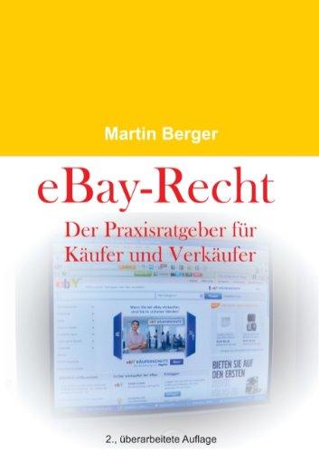 eBay-Recht: Der Praxisratgeber für Käufer und Verkäufer