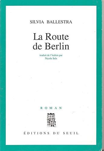 La Route de Berlin