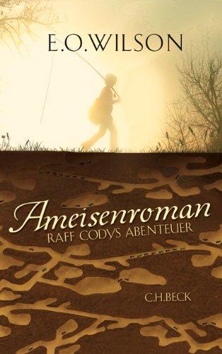 Ameisenroman: Raff Codys Abenteuer