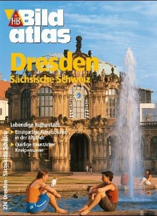 Bildatlas Dresden. Sächsische Schweiz