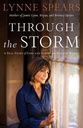 Through the Storm: A Real Story of Fame and Family in a Tabloid World