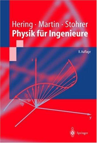 Physik für Ingenieure (Springer-Lehrbuch)