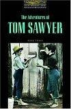 The Obwl1: Adventures of Tom Sawyer: Level 1: 400 Word Vocabulary (Oxford Bookworms Library)