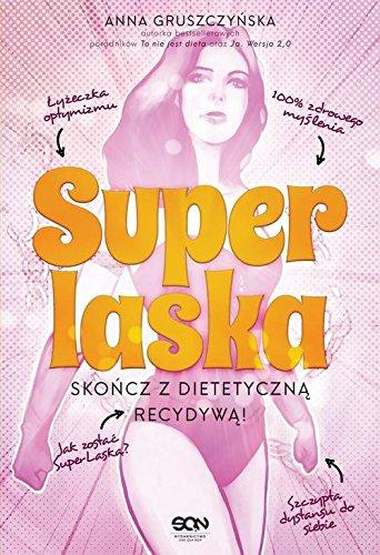 Super Laska Skoncz z dietetyczna recydywa