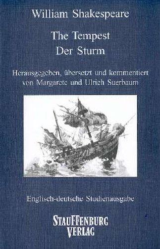 The Tempest / Der Sturm: Englisch-deutsche Studienausgabe (Engl. / Dt.) Englischer Originaltext und deutsche Prosaübersetzung (Englisch-Deutsche Studienausgaben)