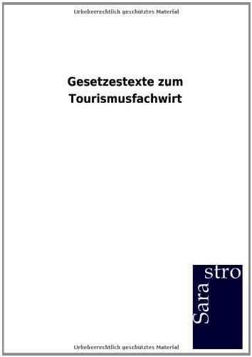 Gesetzestexte zum Tourismusfachwirt