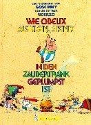 Asterix. Wie Obelix als kleines Kind in den Zaubertrank geplumpst ist