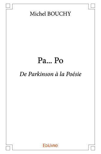 Pa... po : De Parkinson à la Poésie