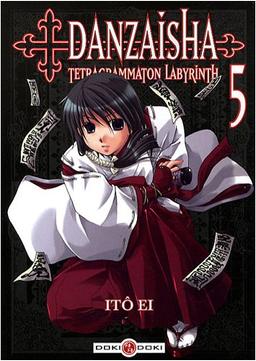 Danzaisha : tetragrammaton labyrinth. Vol. 5