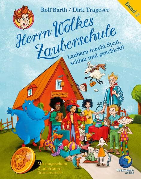 Herrn Wolkes Zauberschule: Band 2