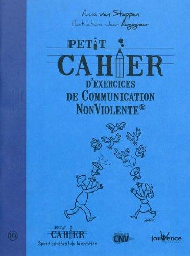 Petit cahier d'exercices de communication non violente