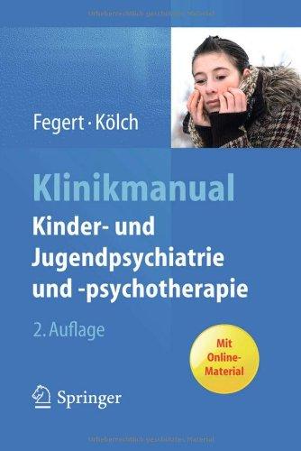 Klinikmanual Kinder- und Jugendpsychiatrie und -psychotherapie