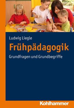 Frühpädagogik: Erziehung und Bildung kleiner Kinder. Ein dialogischer Ansatz