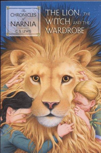 The Lion, the Witch and the Wardrobe (The Chronicles of Narnia)