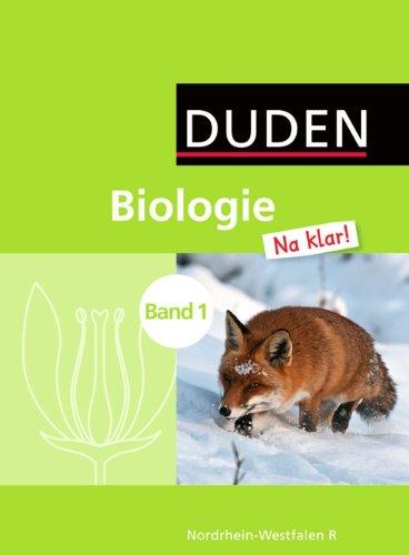 Biologie Na klar! - Realschule Nordrhein-Westfalen: Band 1: 5./6. Schuljahr - Schülerbuch