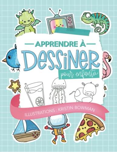 Apprendre à dessiner pour enfants