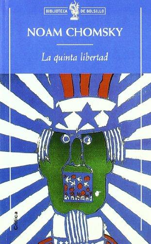 La quinta libertad (Biblioteca de Bolsillo, Band 1)