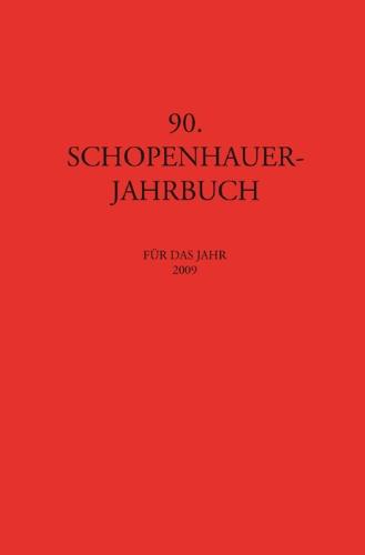 Schopenhauer-Jahrbuch 90: 90. Band