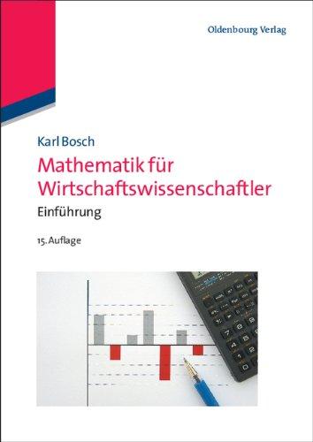 Mathematik für Wirtschaftswissenschaftler: Einführung