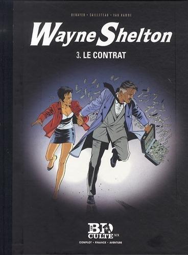 Wayne Shelton. Vol. 3. Le contrat