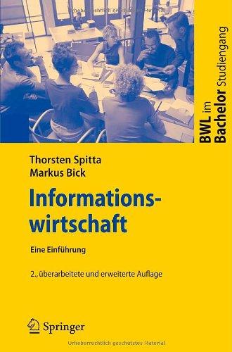 Informationswirtschaft: Eine Einführung (BWL im Bachelor-Studiengang)