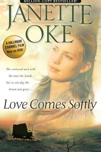 Love Comes Softly