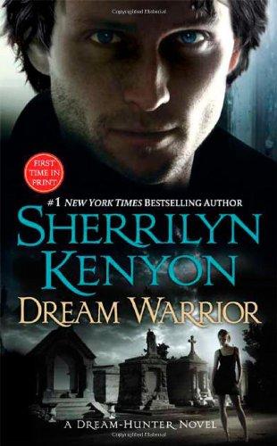 Dream Warrior (Dream-Hunter Novels)