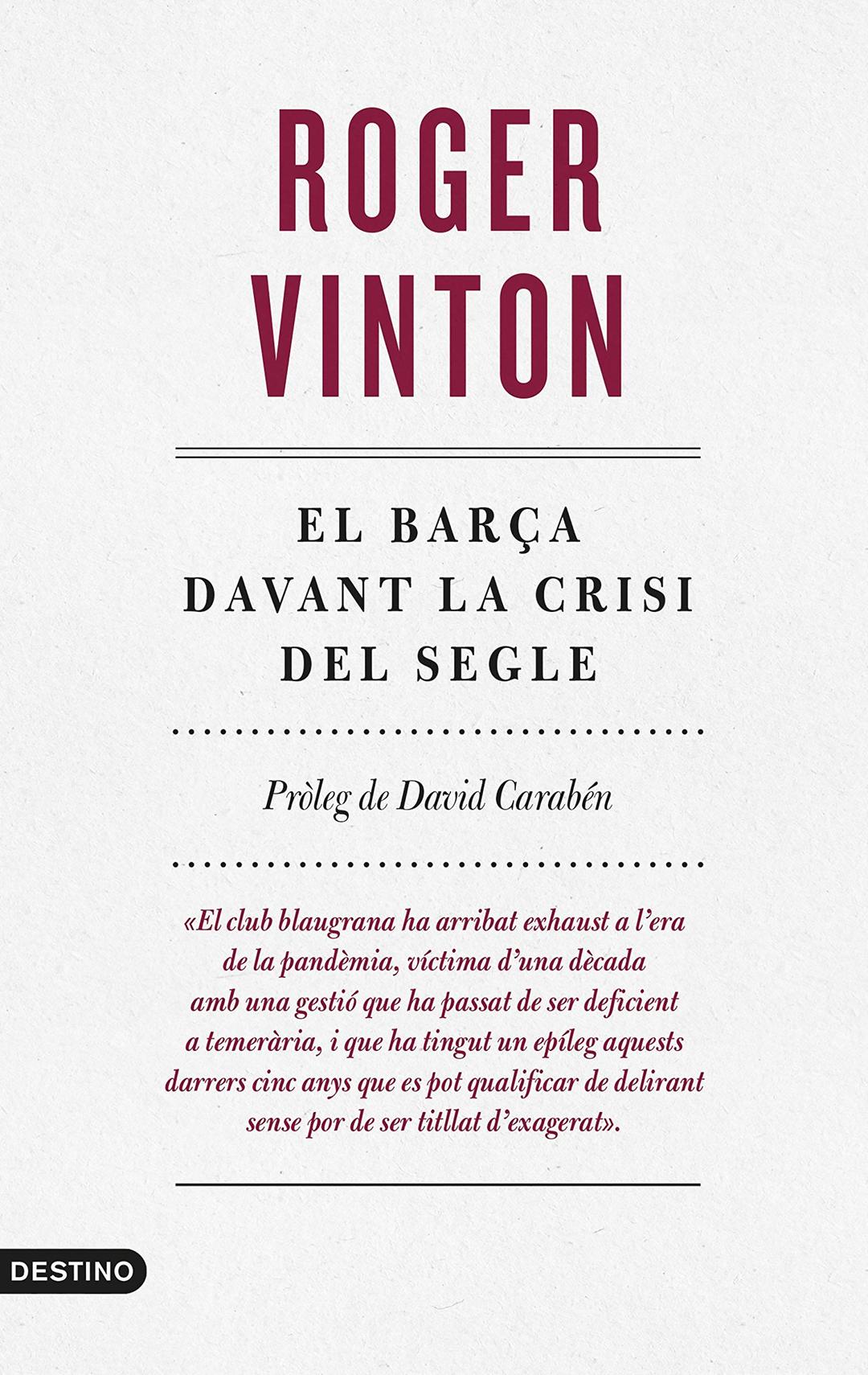 El Barça davant la crisi del segle (L'ANCORA, Band 268)