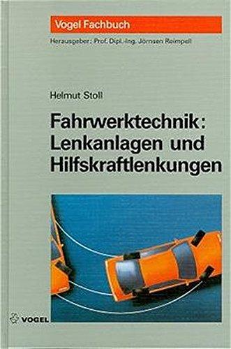 Fahrwerktechnik, Lenkanlagen und Hilfskraftlenkungen