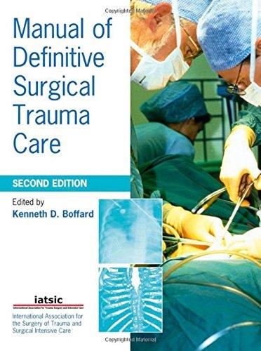 Manual of Definitive Surgical Trauma Care (A Hodder Arnold Publication)