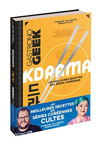 Kdrama : les meilleures recettes des séries coréennes