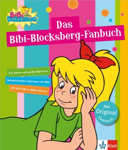 Das Bibi-Blocksberg-Fanbuch: Buch mit Zugang zu Audio-Dateien (per QR oder Link) mit Bibi Originalstimme