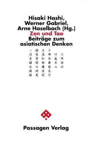 Zen und Tao: Beiträge zum asiatischen Denken