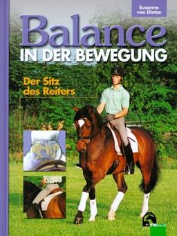 Balance in der Bewegung. Der Sitz des Reiters.