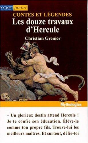 Les douze travaux d'Hercule (Mythologies)