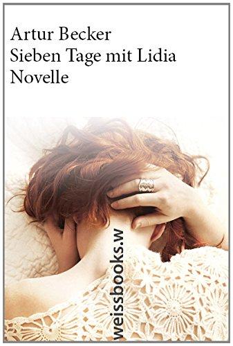 Sieben Tage mit Lidia: Novelle (print)