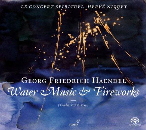 Georg Friedrich Händel: Water Music / Music for the Royal Fireworks