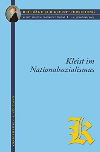 Kleist im Nationalsozialismus 2005 (Beiträge zur Kleist-Forschung)