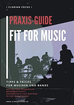 Fit for Music - Tipps & Tricks für Musiker und Bands