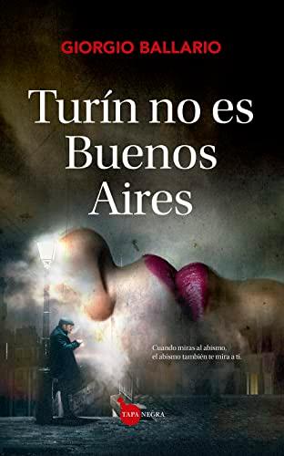 Turín no es Buenos Aires (Tapa negra)