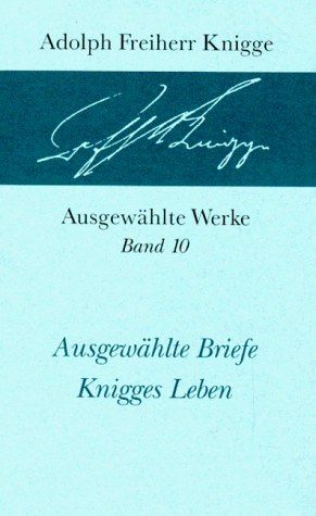 Ausgewählte Werke, 10 Bde., Bd.10, Ausgewählte Briefe