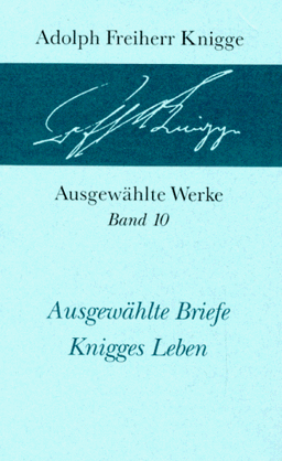 Ausgewählte Werke, 10 Bde., Bd.10, Ausgewählte Briefe