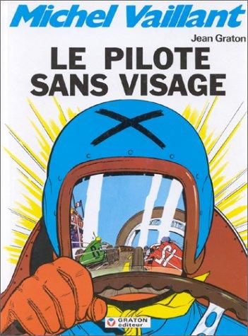 Michel Vaillant. Vol. 2. Le pilote sans visage